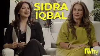 Sidra Iqbal | FWhy Podcast | Ep 47