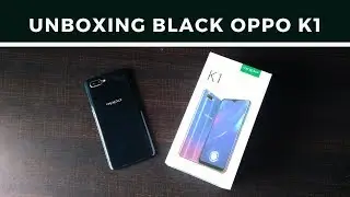 Black Oppo k1 unboxing and a quick review.