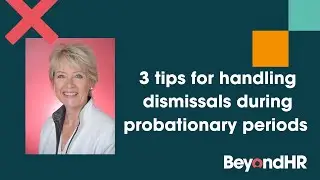 HR Consultancy|3 tips for handling probationary period dismissals|Helen O'Brien Senior HR Consultant