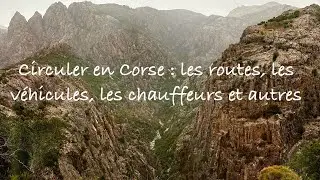 Ajaccio - Porto Ota, 84 km, 3h 37 de route