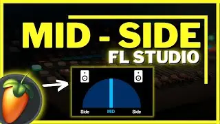 FL STUDIO: 3 MODI PER GESTIRE MID & SIDE | TUTORIAL FL STUDIO ITA