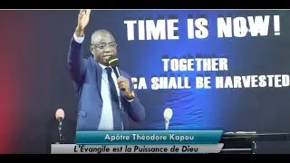 L'Évangile est la Puissance de Dieu - Apôtre Théodore Kapou