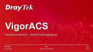 Getting Started with VigorACS: Network Management Simplified