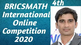 BRICSMATH International Online Competition, 2020