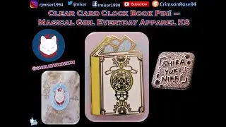 Clear Card Clock Book Pin! - Magical Girl Everyday Apparel KS ~ shirayukinikki
