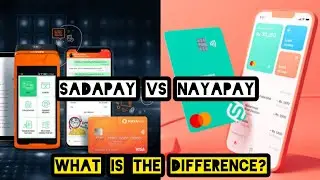 SadaPay vs NayaPay. Payment Apps. Which is Better? Difference Between NayaPay and SadaPay