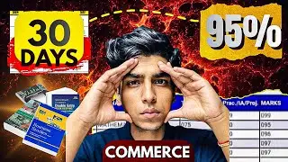 Last 30 Days Strategy🔥That Got Me 97% in Class 12 Boards |Commerce *Toppers Secret*