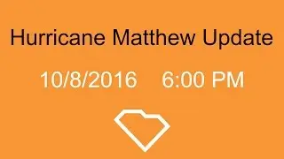 Hurricane Matthew Update: 10/08/16 - 6:00 PM