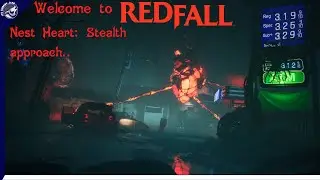 Welcome to RedFall: Nest Heart gameplay. Stealth!