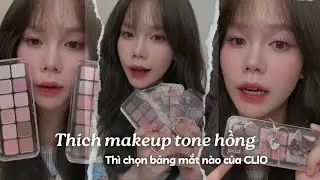 Bảng mắt nào của CLIO thích hợp nhất để makeup tone hồng | Zang Chanpy