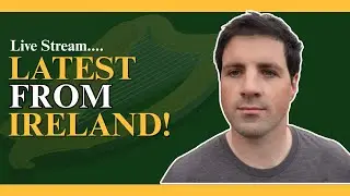 Latest News From Ireland!
