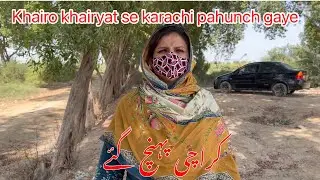 Khairo khairiyat se karachi pahunch gaye Bushra happy family 🏡