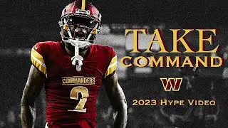 Washington Commanders 2023 Season Hype Video ᴴᴰ | &ldquo;Take Command!&rdquo; by Lul Ron