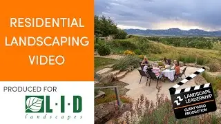 Residential Landscaping Marketing Video:  LID Landscapes