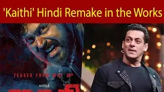 'Kaithi' Hindi Remake in the Works | #RummyCinema