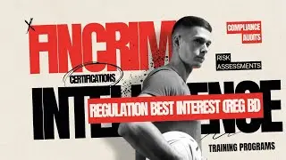 Regulation Best Interest (Reg BI) Explained - Financial Crime Acronyms and Definitions