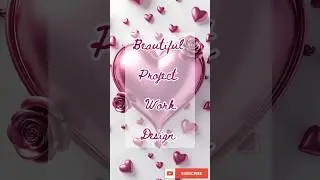 2 Easy BORDER DESIGNS/PROJECT WORK DESIGNS/CORNER AND SIDE BORDER DESIGN  #artstudio #assignment