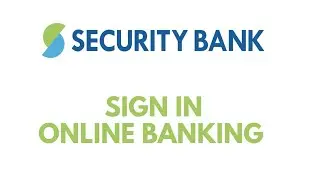 Security Bank: Sign In online Banking | Login to Security Bank Online | securitybank.com login page