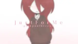 &deg;'JustForMe(Pinkpantheress)- Quick Animation'&deg;(⁠.⁠&nbsp;⁠❛⁠&nbsp;⁠ᴗ⁠&nbsp;⁠❛⁠.⁠)