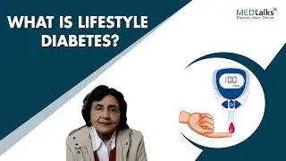 Dr Suman Kirti - What is lifestyle Diabetes?