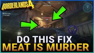 Borderlands 4 Meat Is Murder Bug Fix
