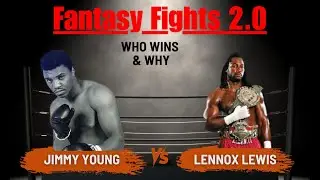 Lennox Lewis vs  Jimmy Young  Fantasy Fights