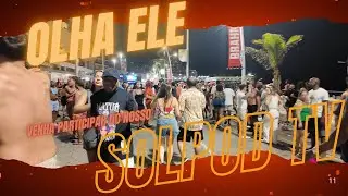 🔥 Sol Pod TV flagra Edilson Capetinha na folia de Salvador! 🎭🎶