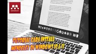 Tutorial Cara Install Mendeley Di Windows 10 & 11