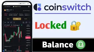 CoinSwitch App Locked Balance