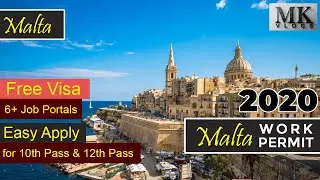 MALTA WORK PERMIT 2020 | Free MALTA Work Visa | Job, Application & Full Process | MK Vlogs
