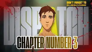 DISPATCH (2025) – CHAPTER 3 | FULL GAMEPLAY