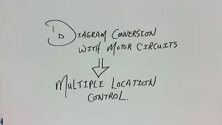 Motor control Diagram Conversion Multiple location