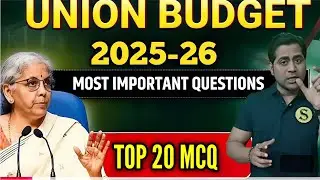 UNION BUDGET 2025-26 Through MCQ 🔥| Top MCQ.| By Study for civil services Ashish sir 