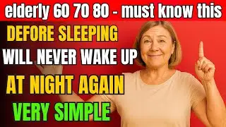 7 Ways to Help Seniors Sleep Well - Naturally Without Medication (Seniors)