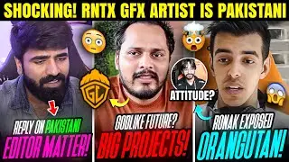 Shocking! Ronak Exposed OG😱RNTX PAK GFX Artist Matter😢GODL New Manager Reveal🔥Neyoo Shocked
