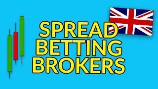 Best Forex Brokers For Spread Betting - UK FCA Regulated