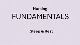 Fundamentals - Sleep and Rest