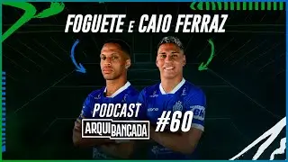 🔴AO VIVO: Epis&oacute;dio #60, especial Supercopa com Foguete e Caio Ferraz