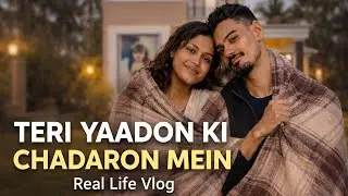 Teri Yaadon Ki Chadaron Mein | Real Life Vlog | Timepass Factory 01k 