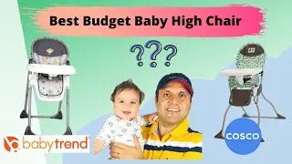 Budget Baby High Chair review: Baby Trend vs. COSCO Simple Fold High Chair [Fast!]