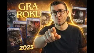 Podsumowanie 2025 jakie gry dowiozły a jakie nie - moja prywatna gra ROKU 2025