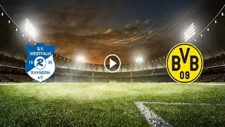 Westfalia Rhynern vs. Borussia Dortmund 🔴 (Club Friendly Games, Round 1) Live Stream - Full Match