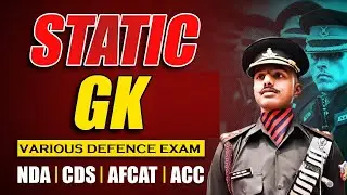 Static GK for NDA, CDS, ACC, TA Exam | Latest GK Topics for Defence Exam | NDA Coaching in Allahabad