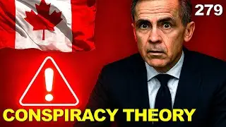 279. Канада: теория заговора. Найдено объяснение саботажа Карни!