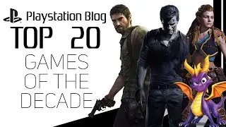 Top 20 Playstation Games from the last decade