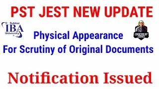 Physical Appearance For Scrutiny of Original Documents | PST JEST NEW UPDATE | District Umerkot