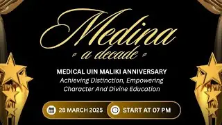 MEDINA A DECADE (Unofficial Lyric Video) | The Anniversary of Medical UIN Malang Anthem