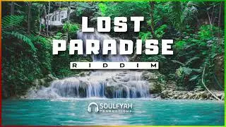 **FREE** Reggae Instrumental Beat 2022 ►LOST PARADISE RIDDIM◄ by SoulFyah Productions