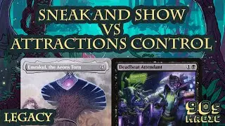 Attractions 4c Control vs Sneak and Show [MTG Legacy]