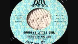 SHADDEN & THE KING LEARS ~ GOODBYE LITTLE GIRL